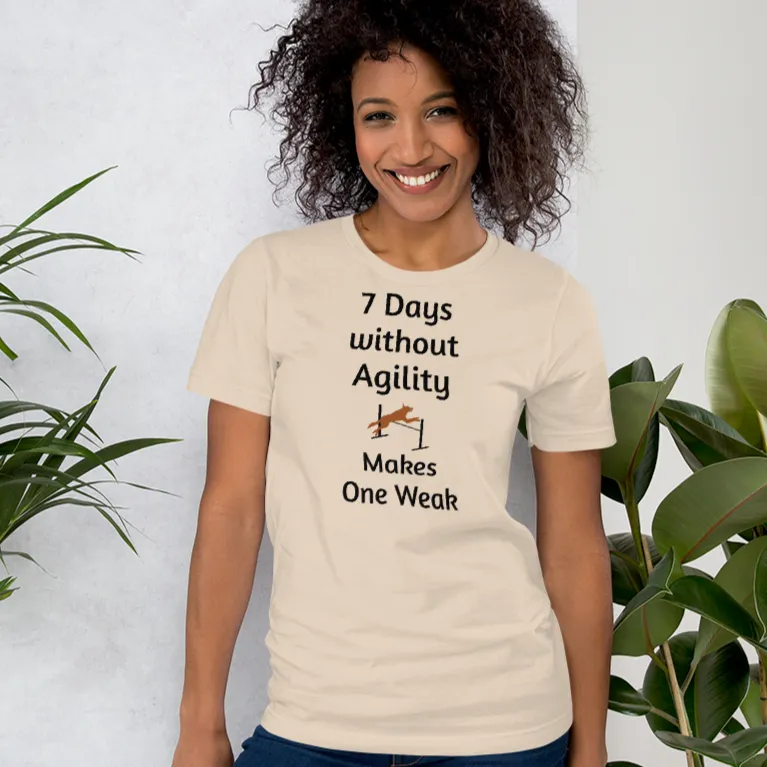 7 Days Without Agility T-Shirts - Light