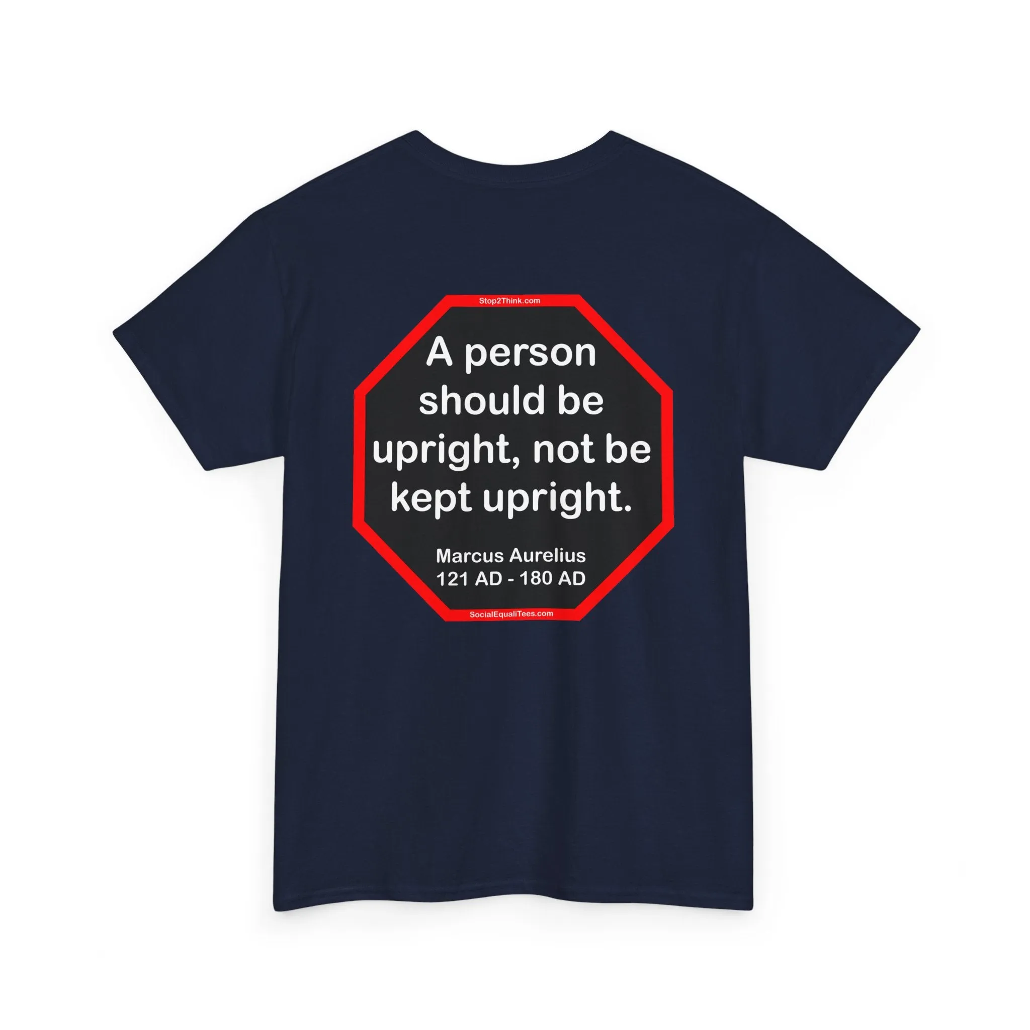 A person should be upright, not be kept upright.  -  Marcus Aurelius  121 AD - 180 AD - blks2t - S2T