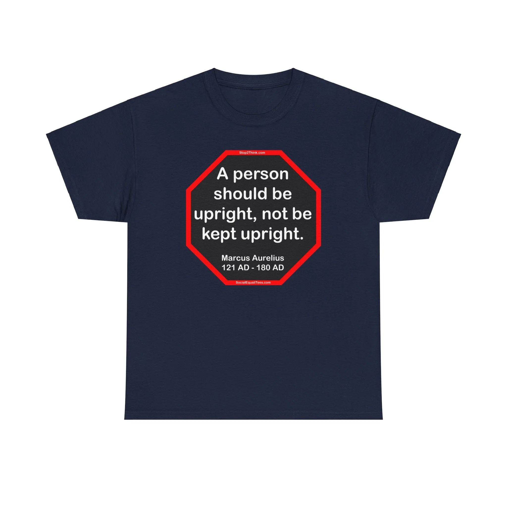 A person should be upright, not be kept upright.  -  Marcus Aurelius  121 AD - 180 AD - blks2t - S2T