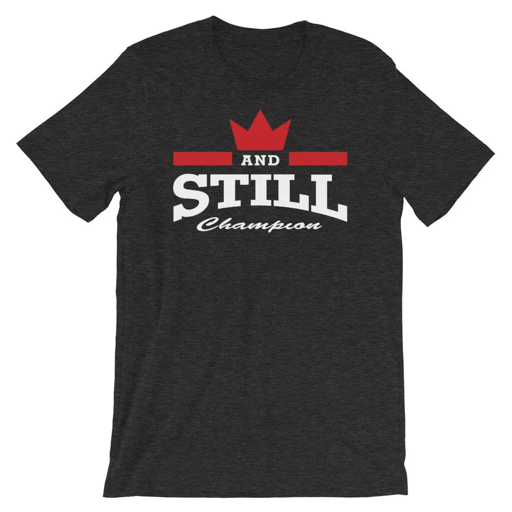 And Still Champion™ men's T-shirt