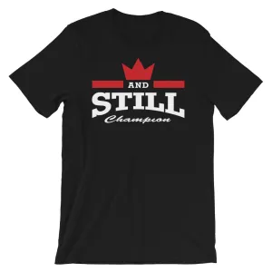 And Still Champion™ men's T-shirt