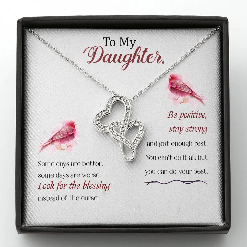 Be positive, stay strong-Double Hearts Necklace for Daughter