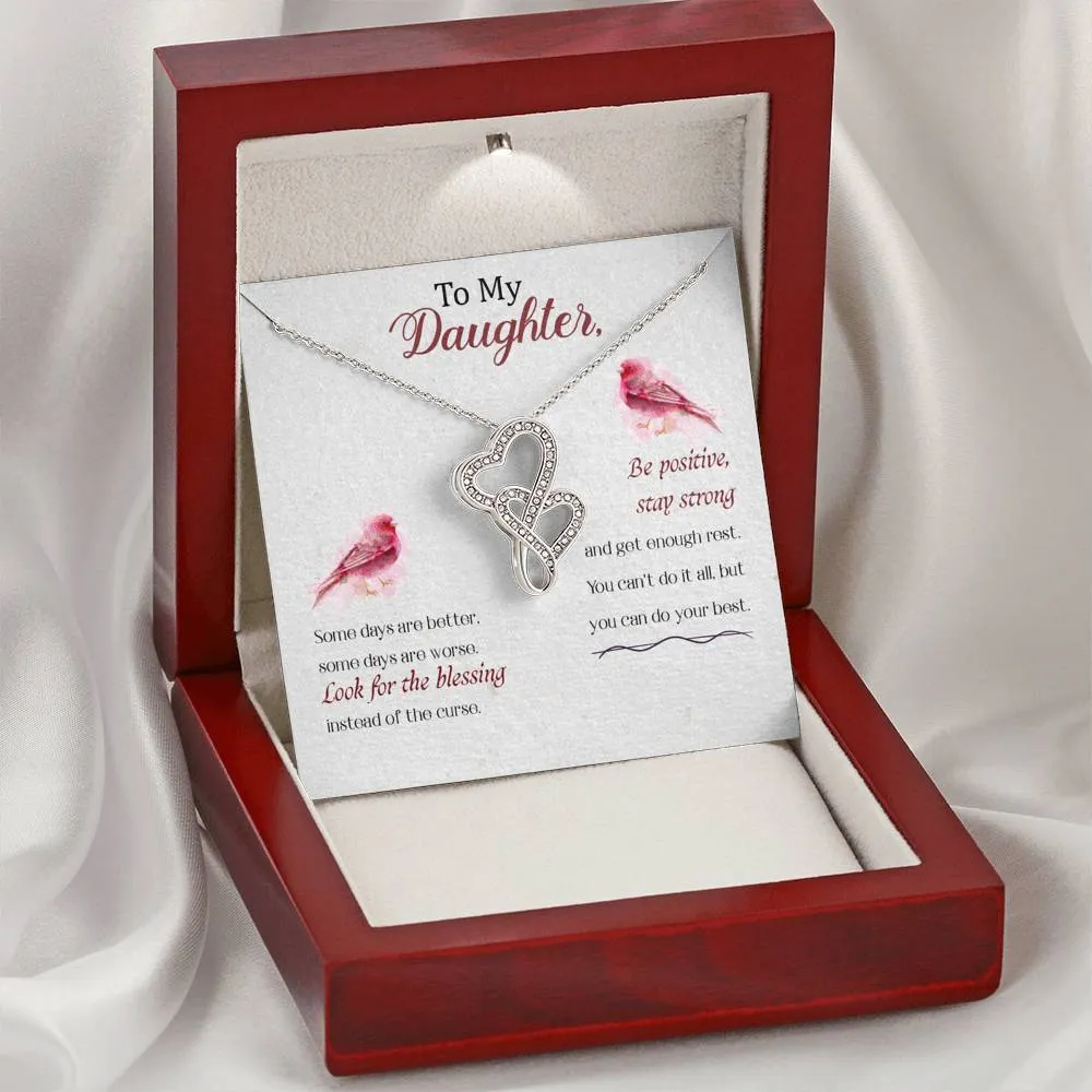 Be positive, stay strong-Double Hearts Necklace for Daughter