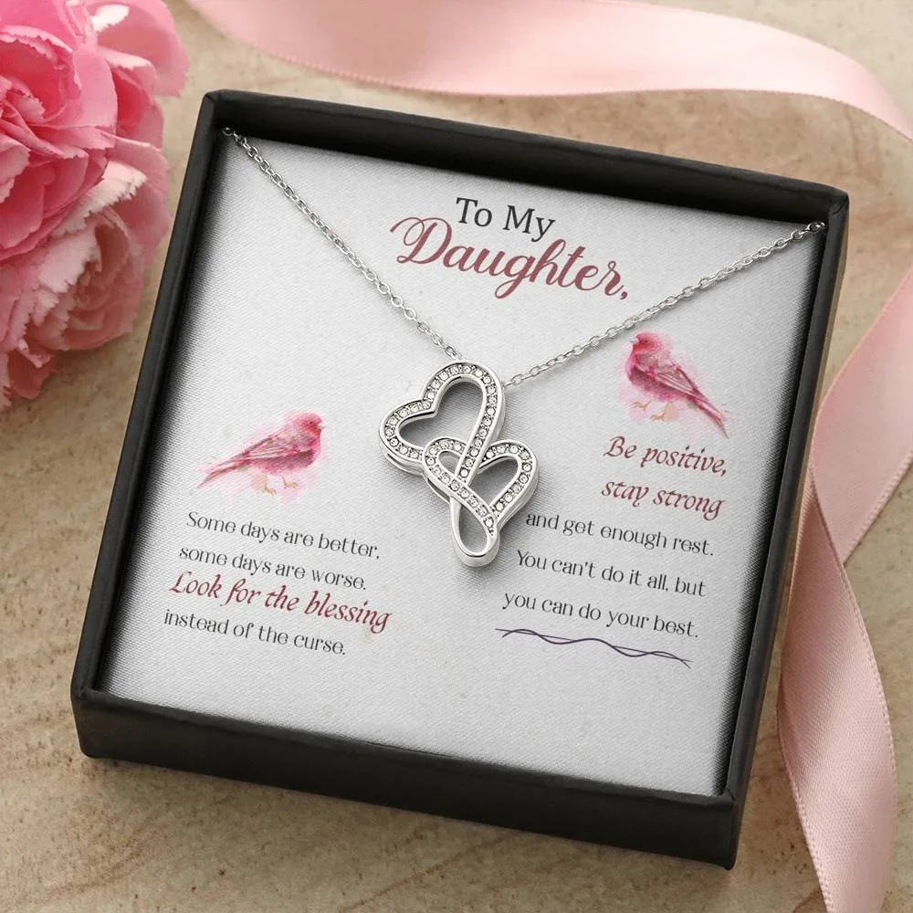 Be positive, stay strong-Double Hearts Necklace for Daughter