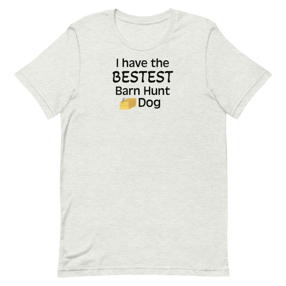 Bestest Barn Hunt Dog T-Shirts - Light