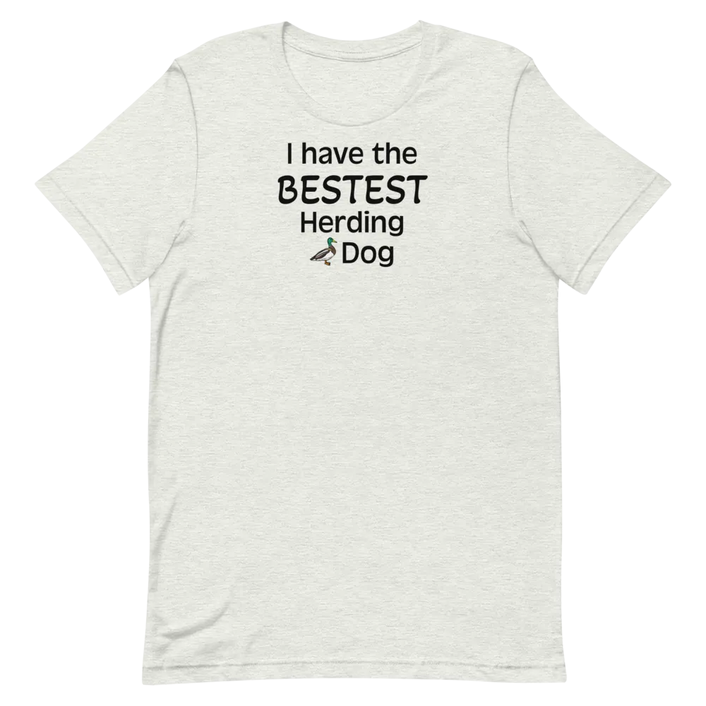 Bestest Duck Herding Dog T-Shirt - Light