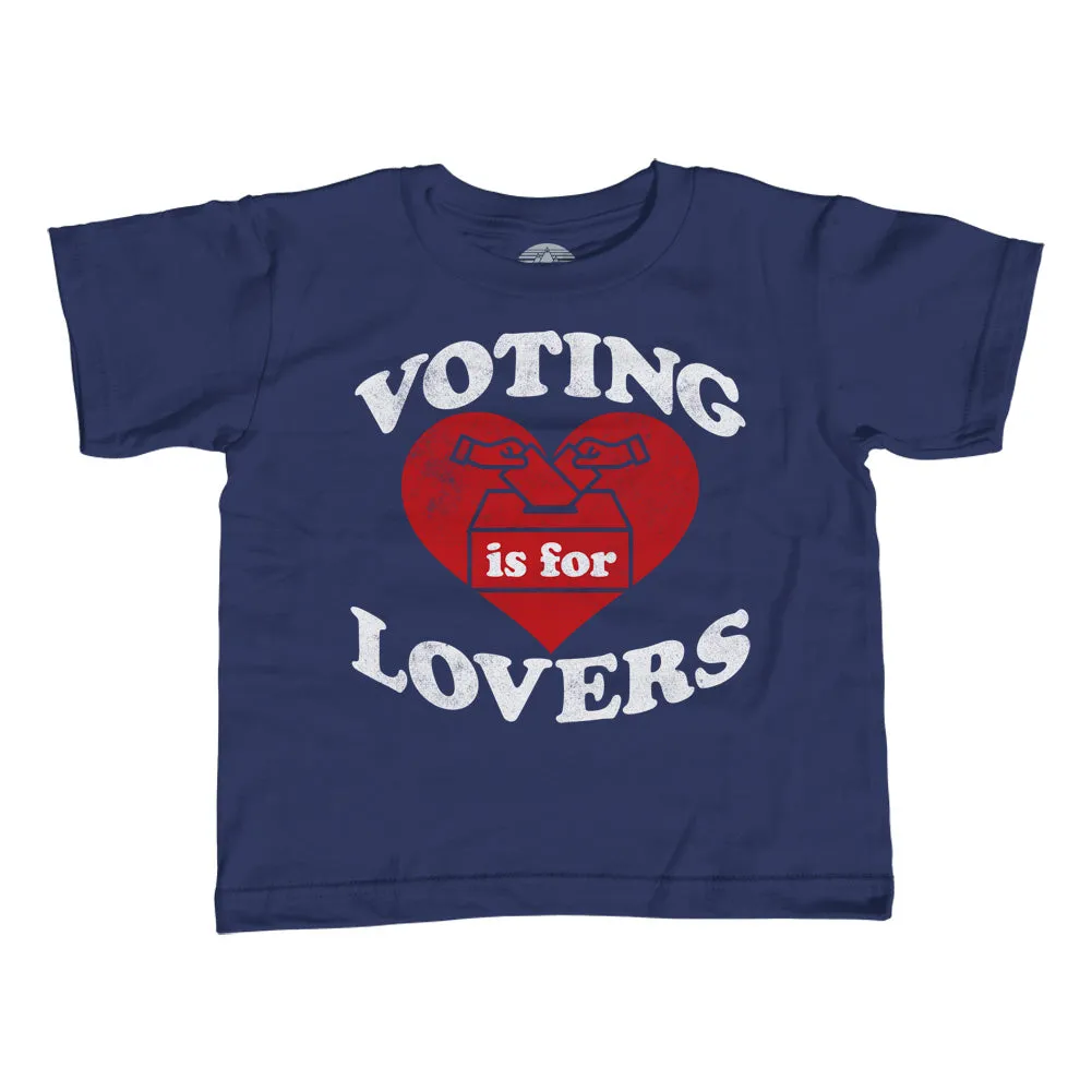 Boy's Voting Is For Lovers T-Shirt