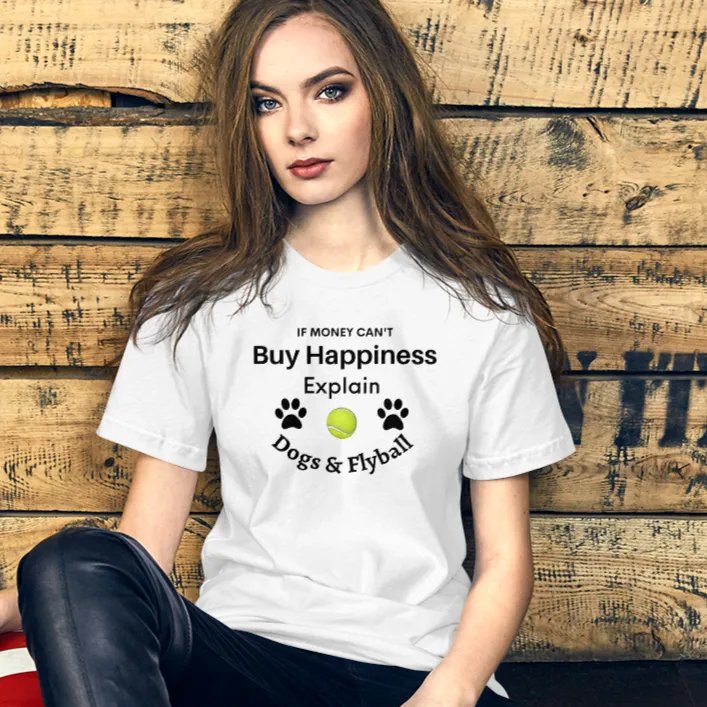 Buy Happiness w/ Dogs & Flyball T-Shirts - Light
