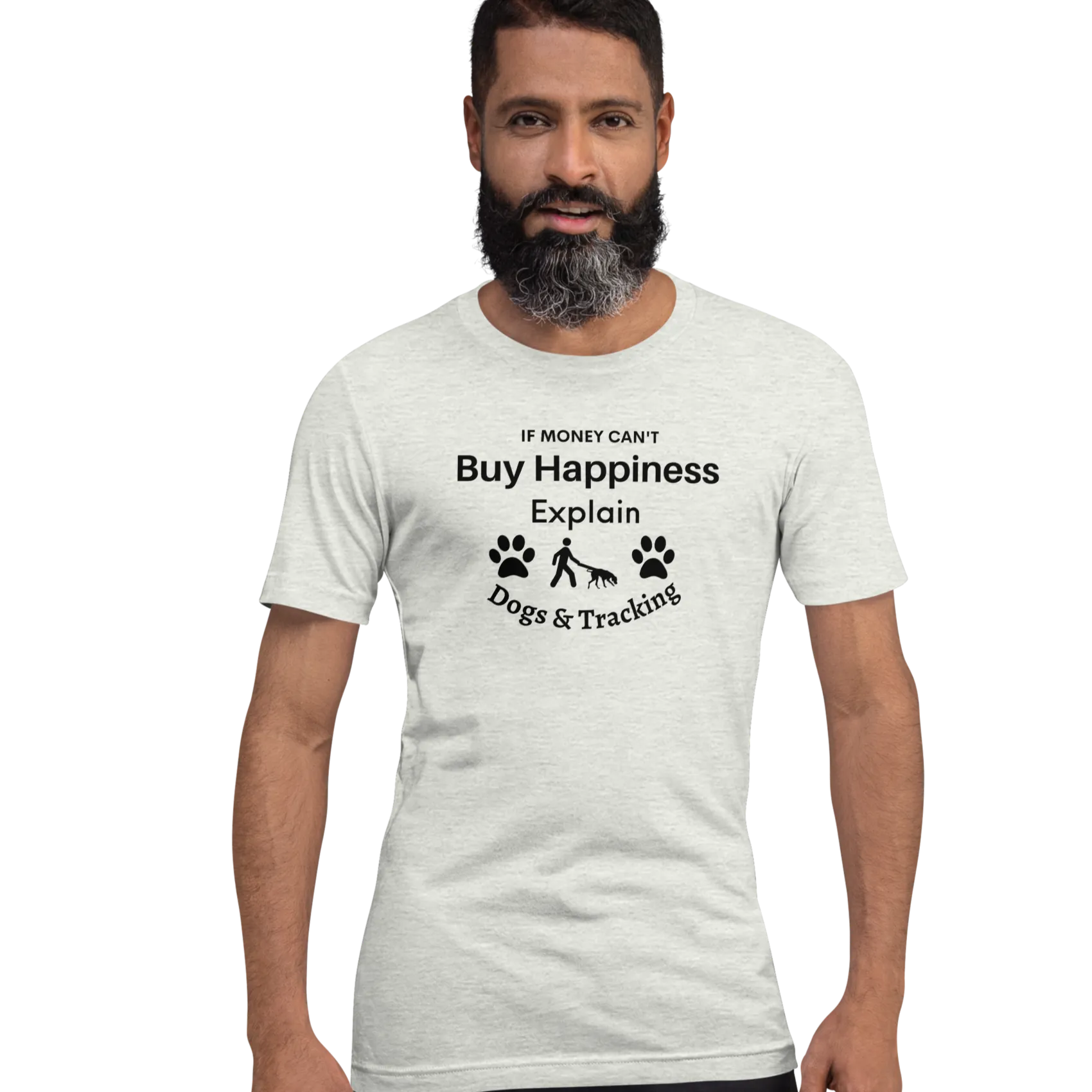 Buying Happiness w/ Dogs & Tracking T-Shirts - Light