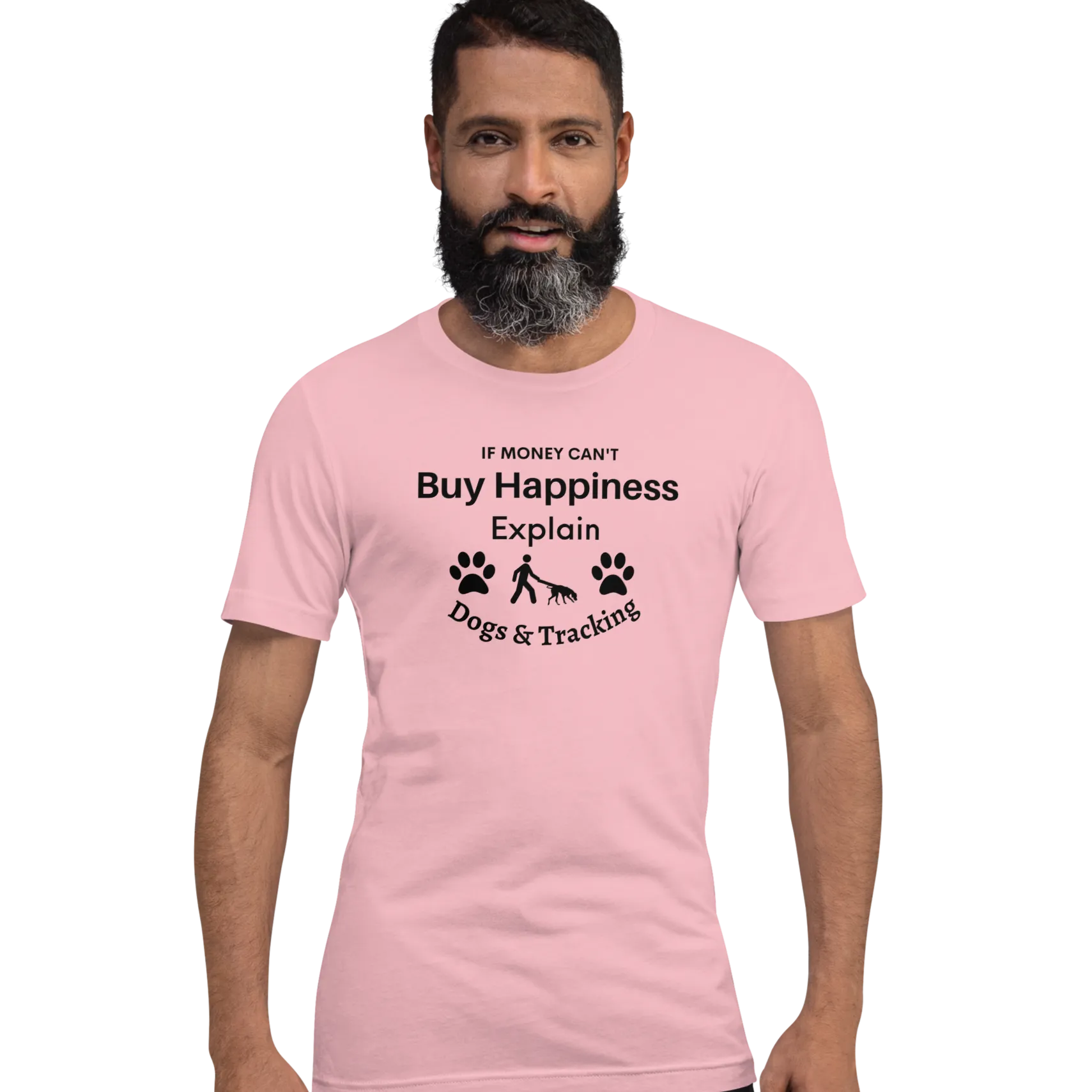 Buying Happiness w/ Dogs & Tracking T-Shirts - Light