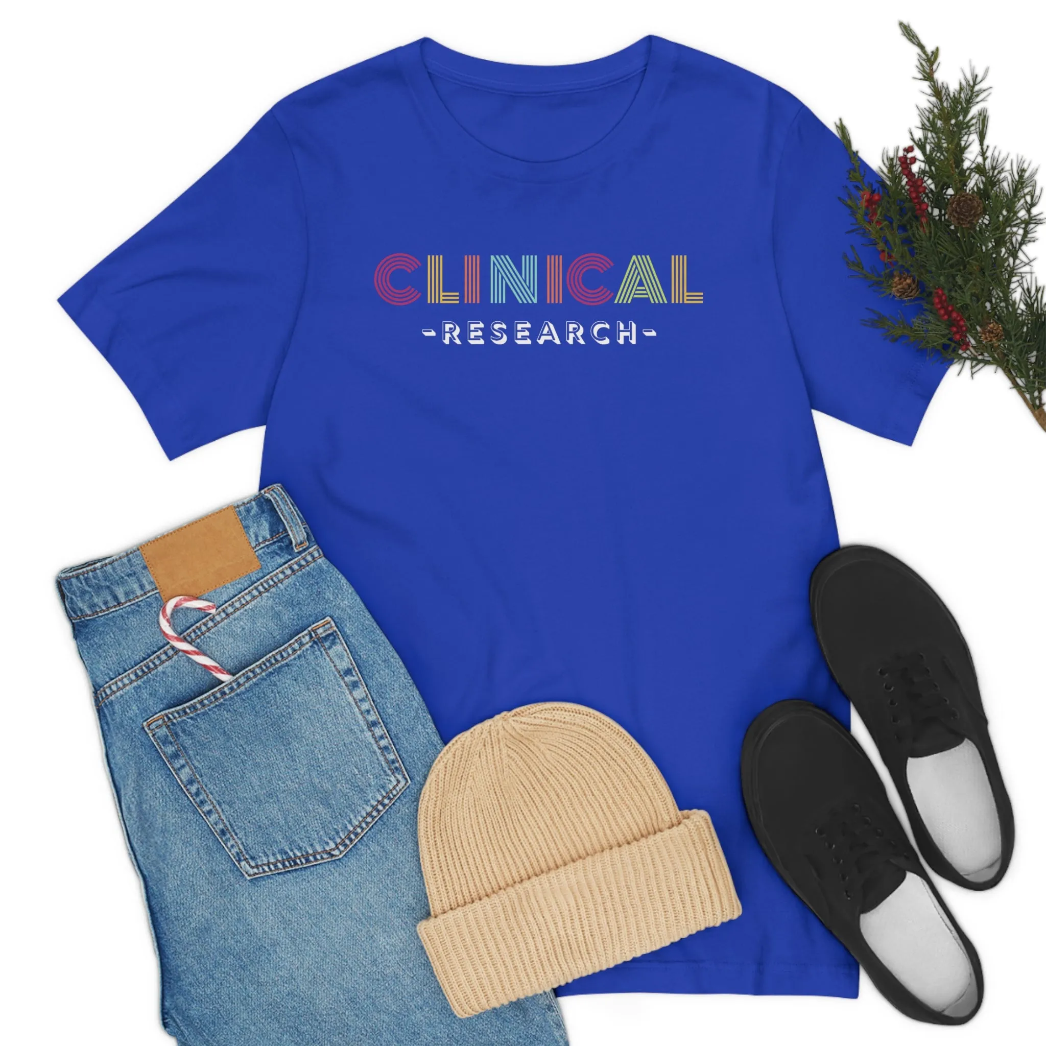 Clinical Research Shirt