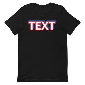 Custom Text Short-Sleeve Unisex T-Shirt