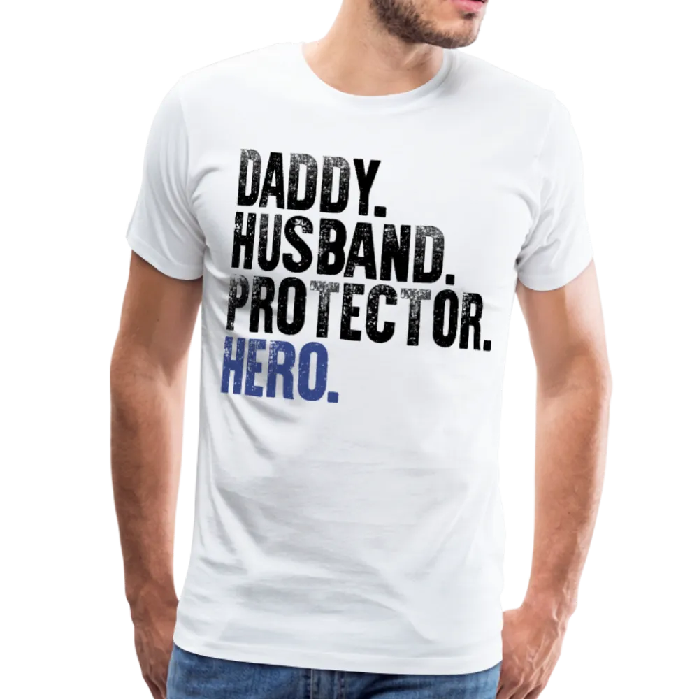 Daddy Husband Protector Hero American Blue Line Flag Back Men's Premium T-Shirt (CK1872)