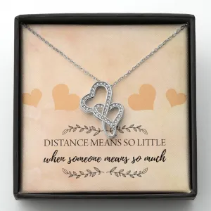Distance Means So Little Double Hearts Necklace