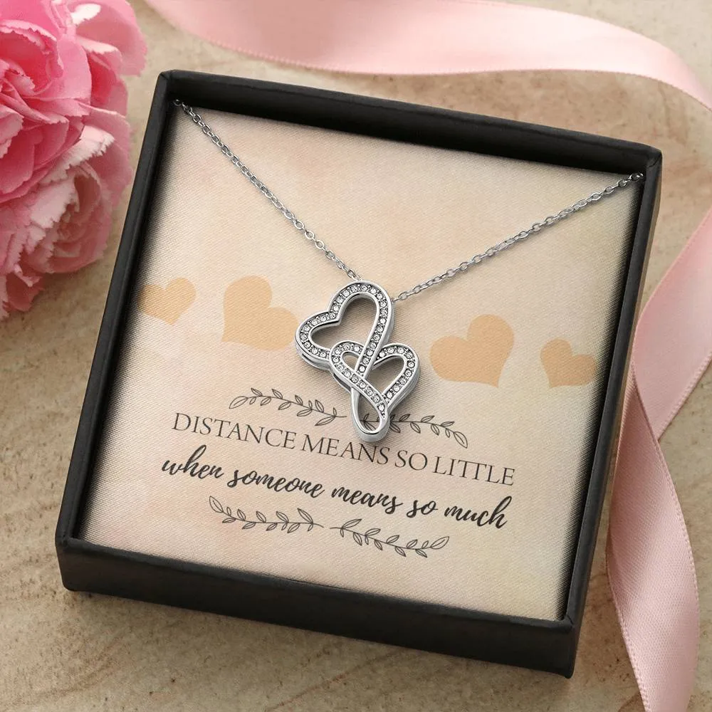 Distance Means So Little Double Hearts Necklace