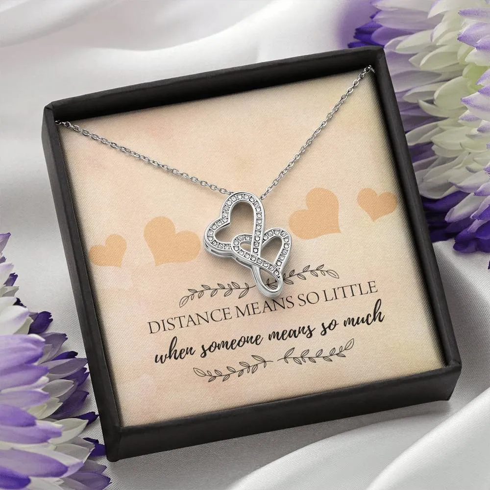 Distance Means So Little Double Hearts Necklace