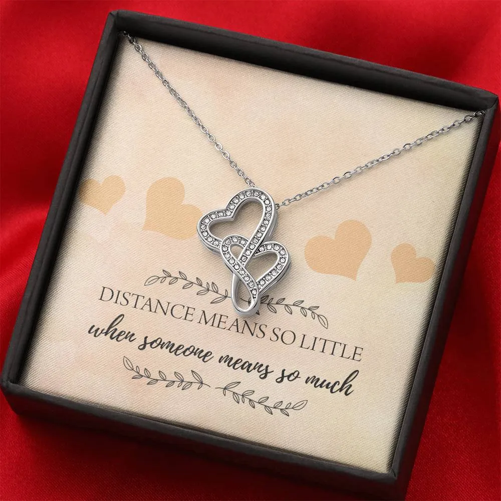 Distance Means So Little Double Hearts Necklace