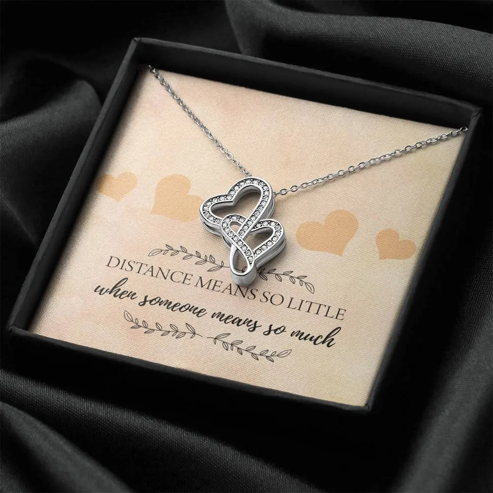 Distance Means So Little Double Hearts Necklace