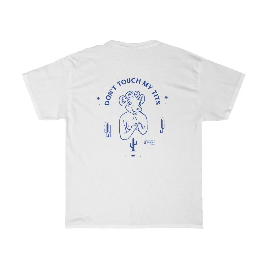 Don't Touch My Tits Retro Heavy Cotton Tee