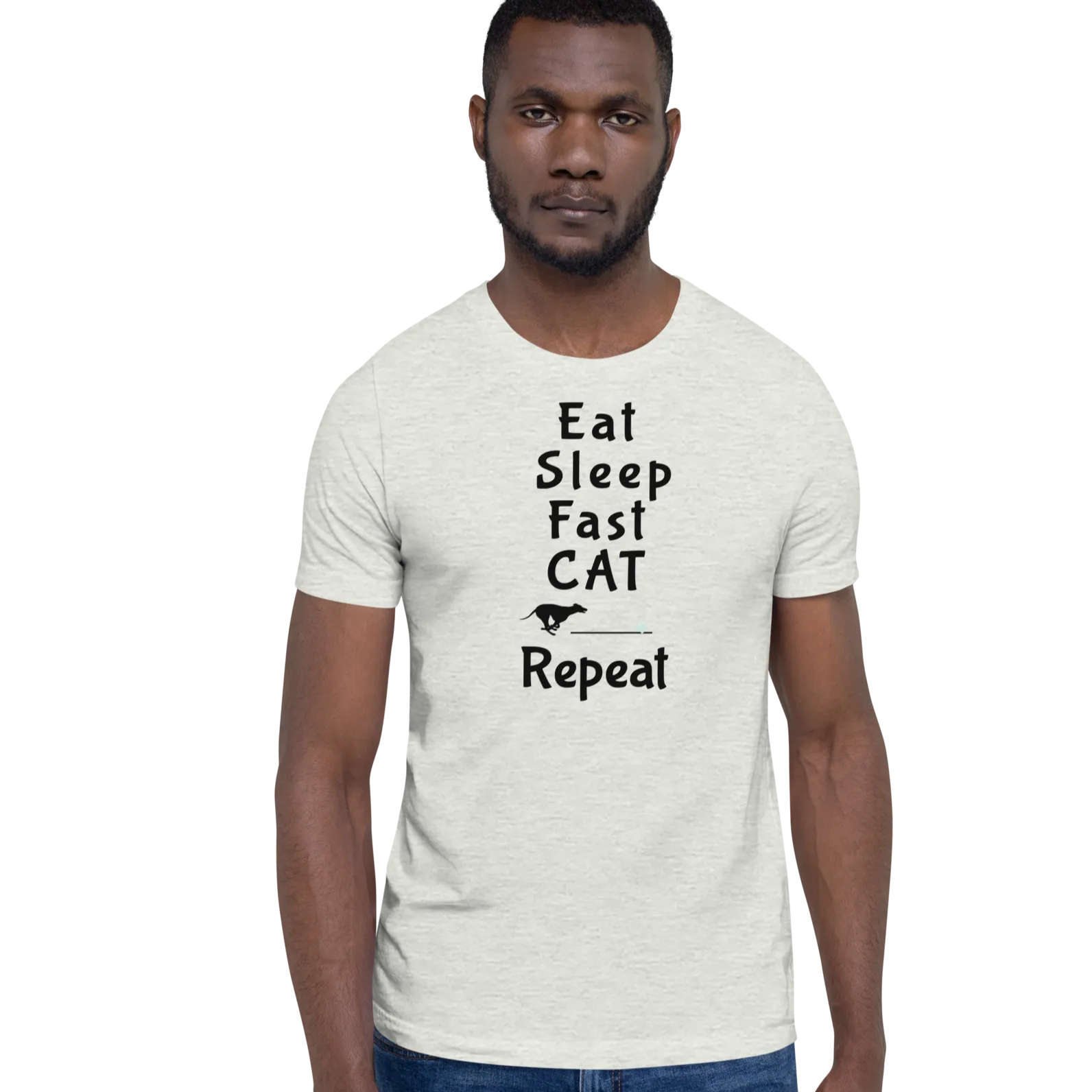 Eat Sleep Fast CAT Repeat T-Shirts - Light