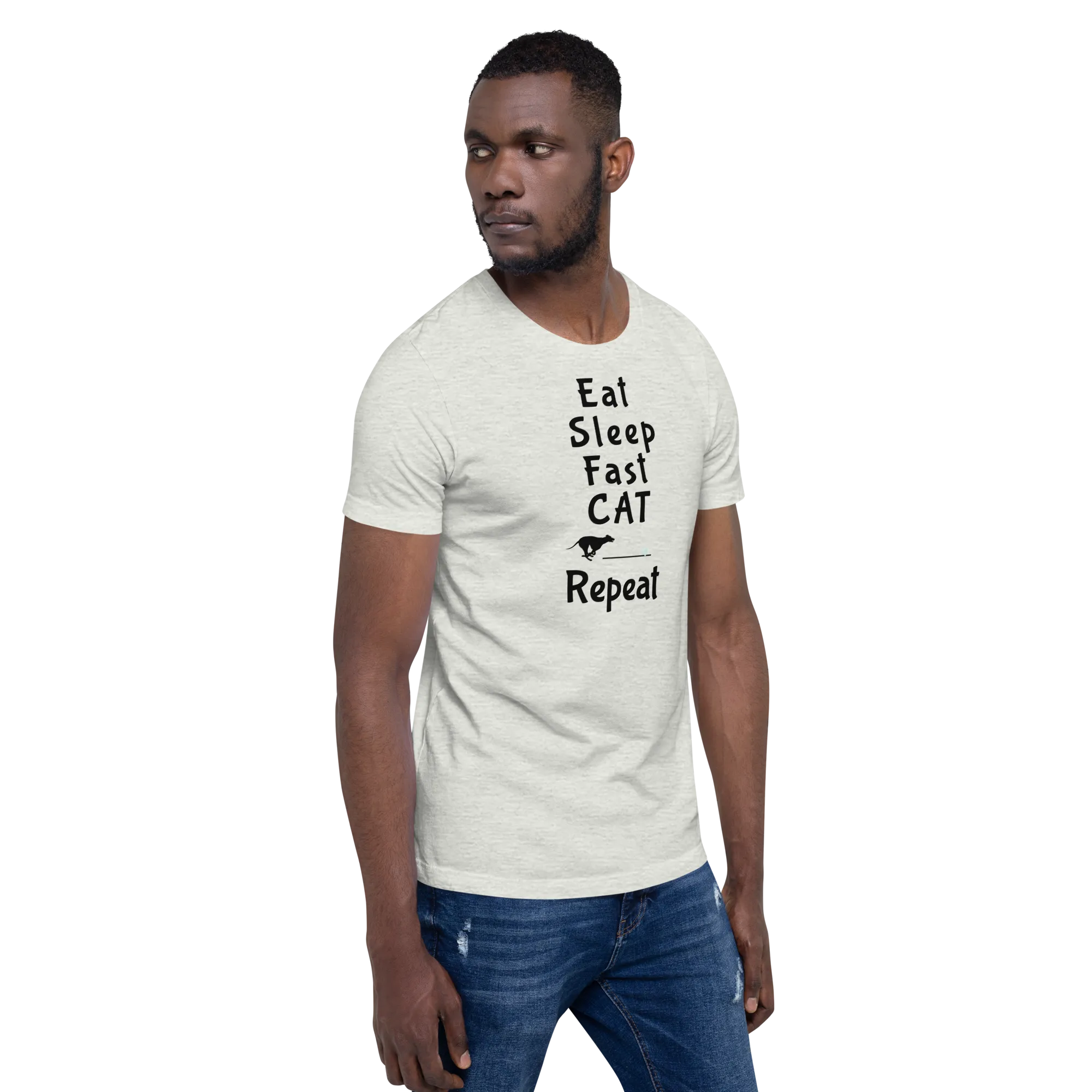 Eat Sleep Fast CAT Repeat T-Shirts - Light