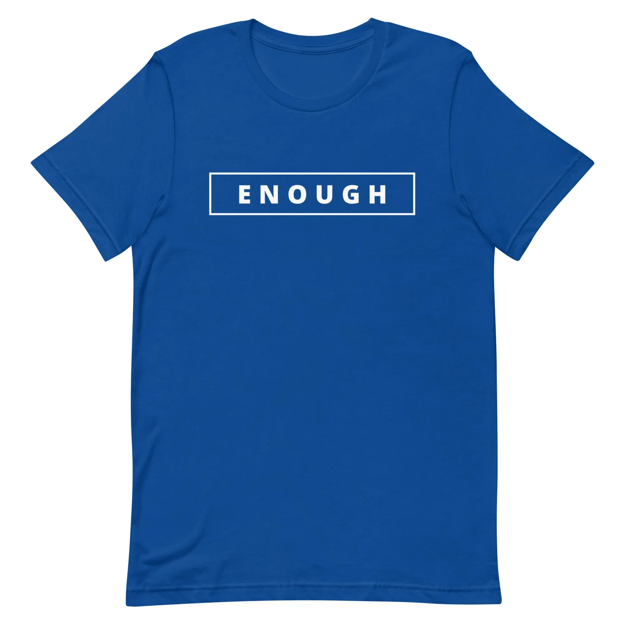 ENOUGH Affirmation Custom Graphic Positive Message T-Shirt for Women