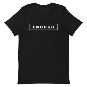 ENOUGH Affirmation Custom Graphic Positive Message T-Shirt for Women