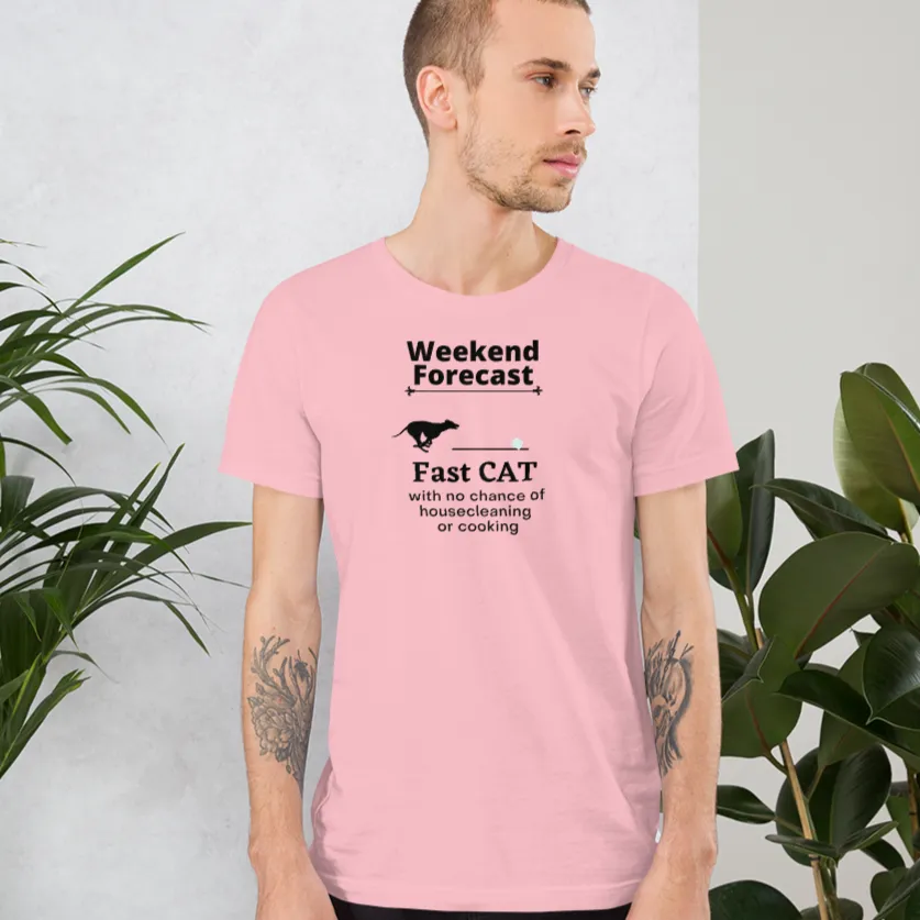 Fast CAT Weekend Forecast T-Shirts - Light