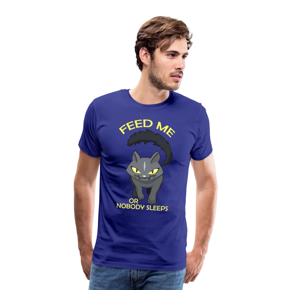 Feed Me Or Nobody Sleeps Men's Premium T-Shirt