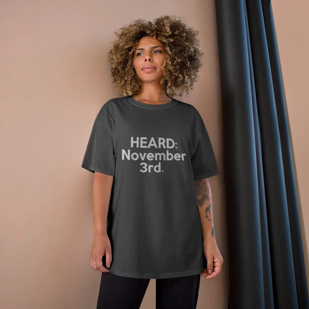 HEARD: NOVEMBER 3RD Champion x TeeAllAboutIt T-Shirt