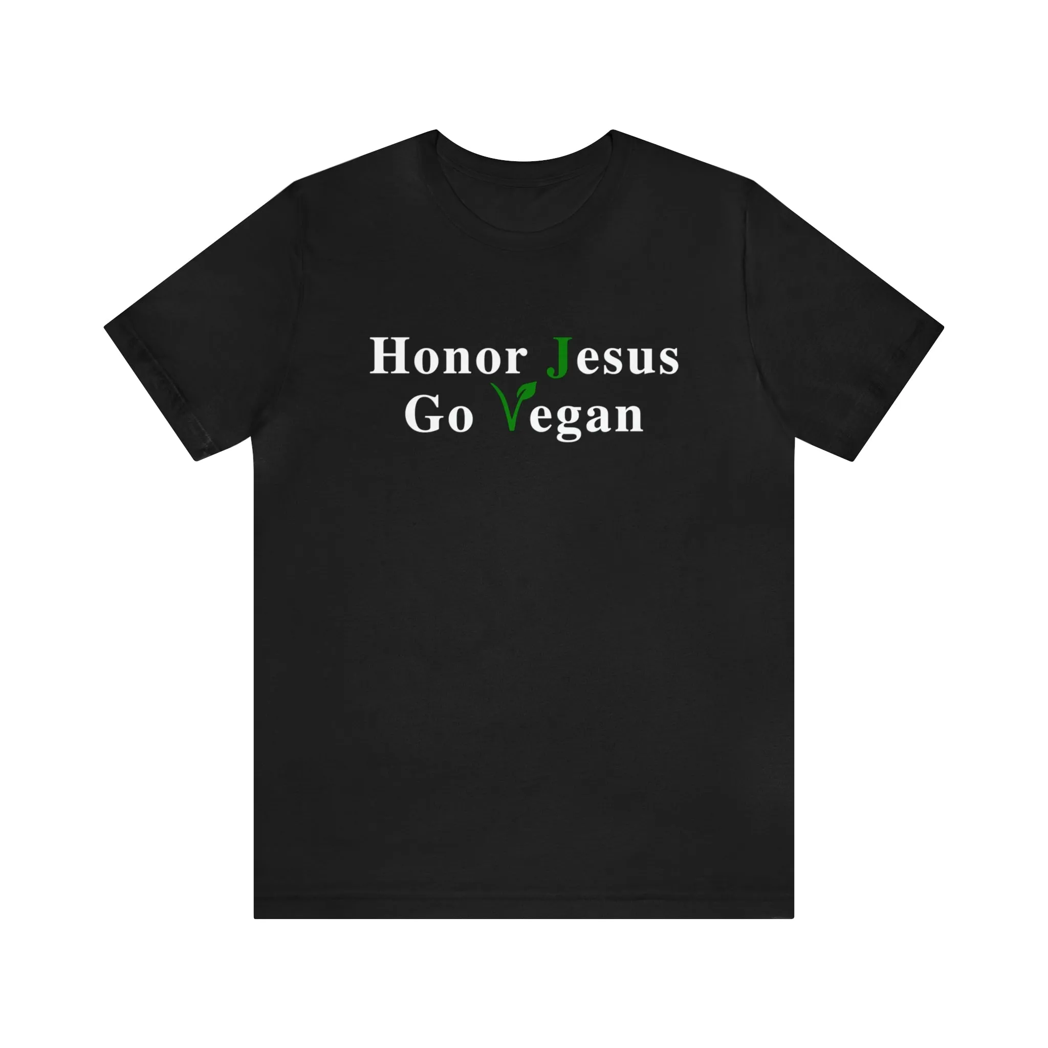 Honor Jesus Go Vegan