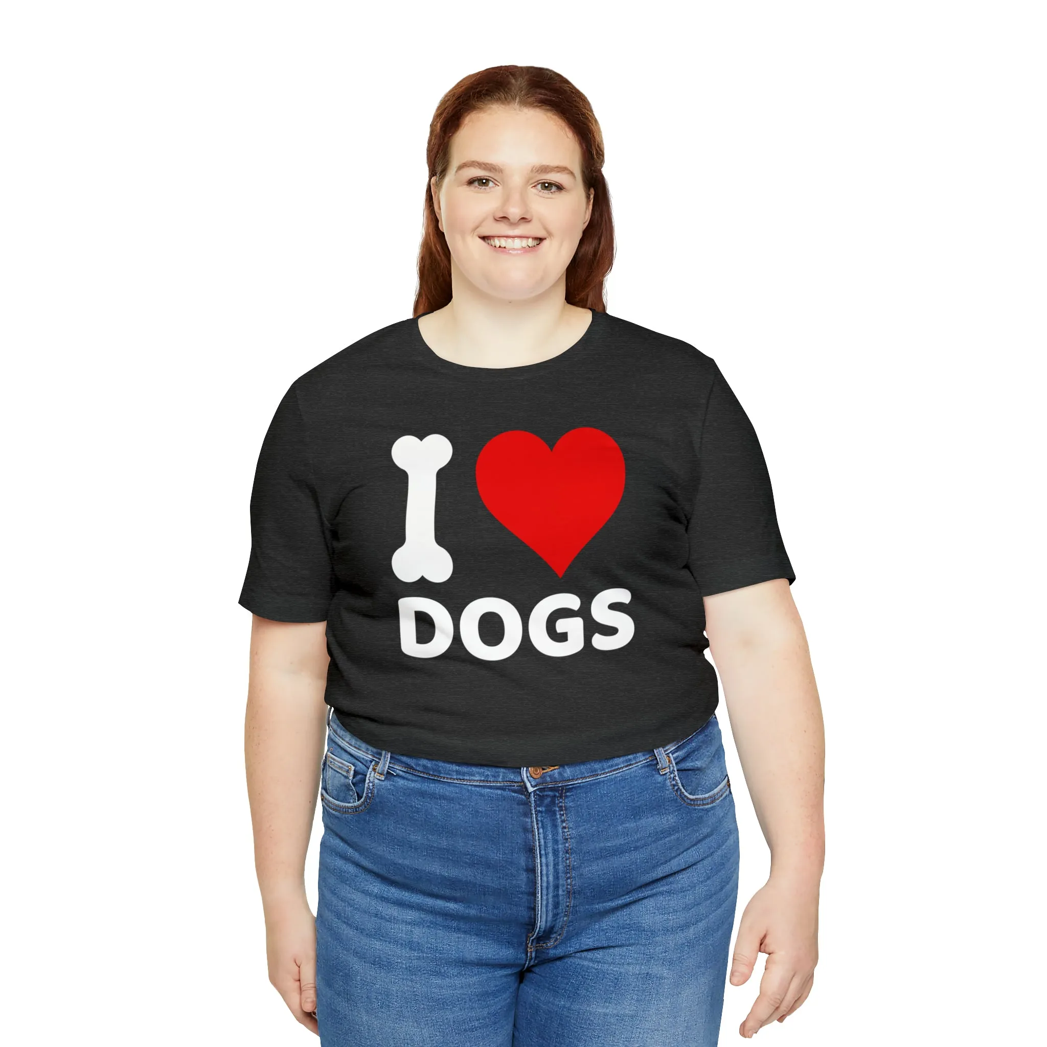 I Love Dogs T-Shirt | Fun Dog Tee |  Bella Canvas 3001 Unisex | Dog Lovers Short Sleeve Tshirt