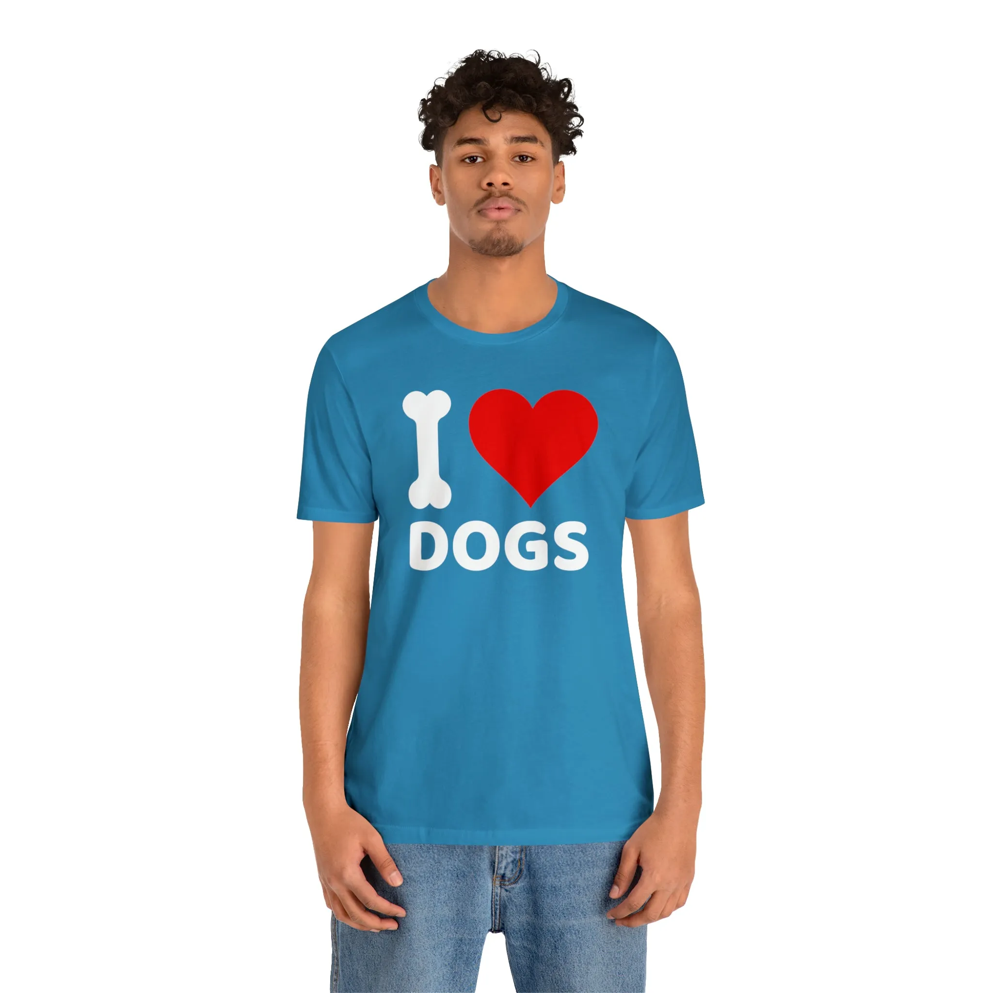 I Love Dogs T-Shirt | Fun Dog Tee |  Bella Canvas 3001 Unisex | Dog Lovers Short Sleeve Tshirt