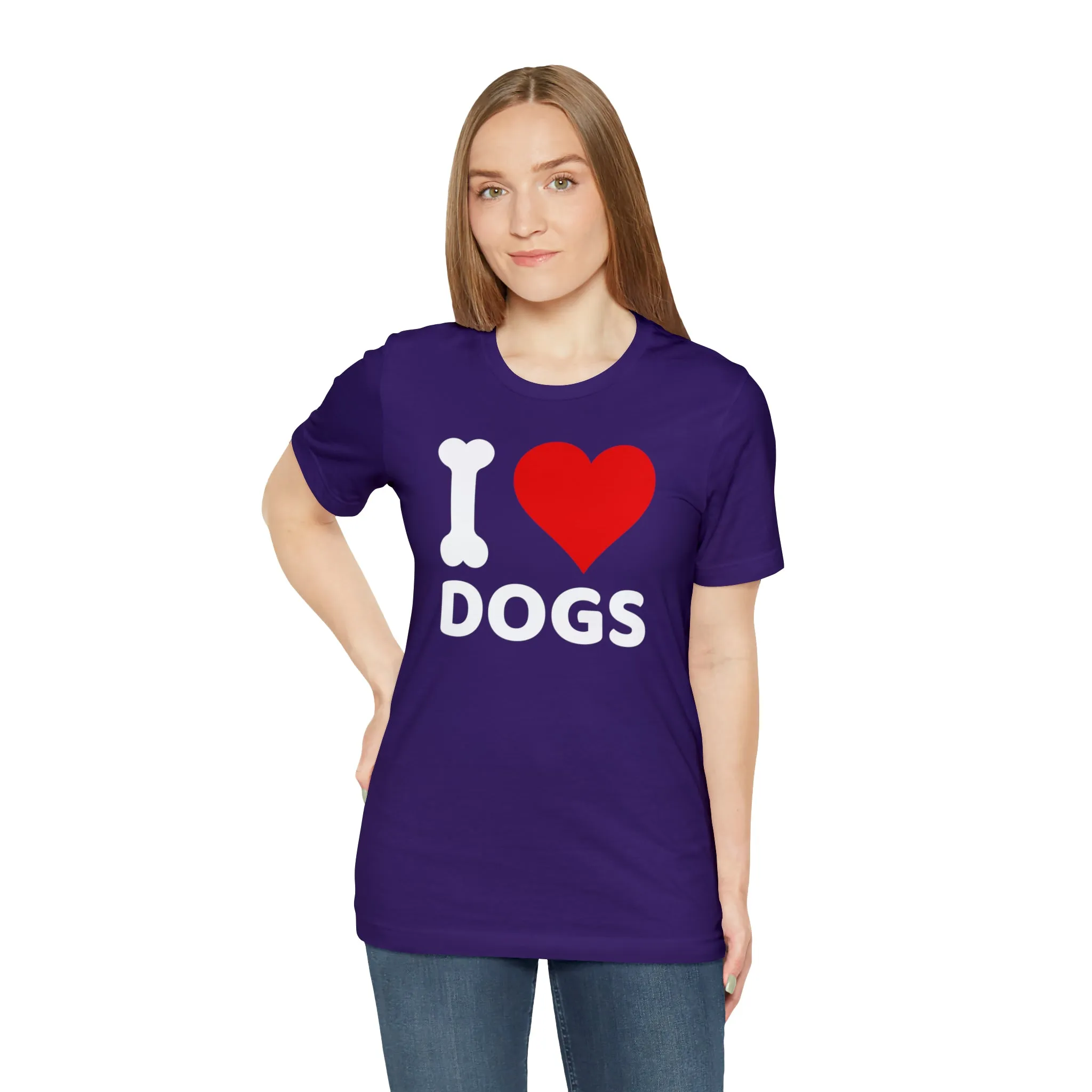 I Love Dogs T-Shirt | Fun Dog Tee |  Bella Canvas 3001 Unisex | Dog Lovers Short Sleeve Tshirt