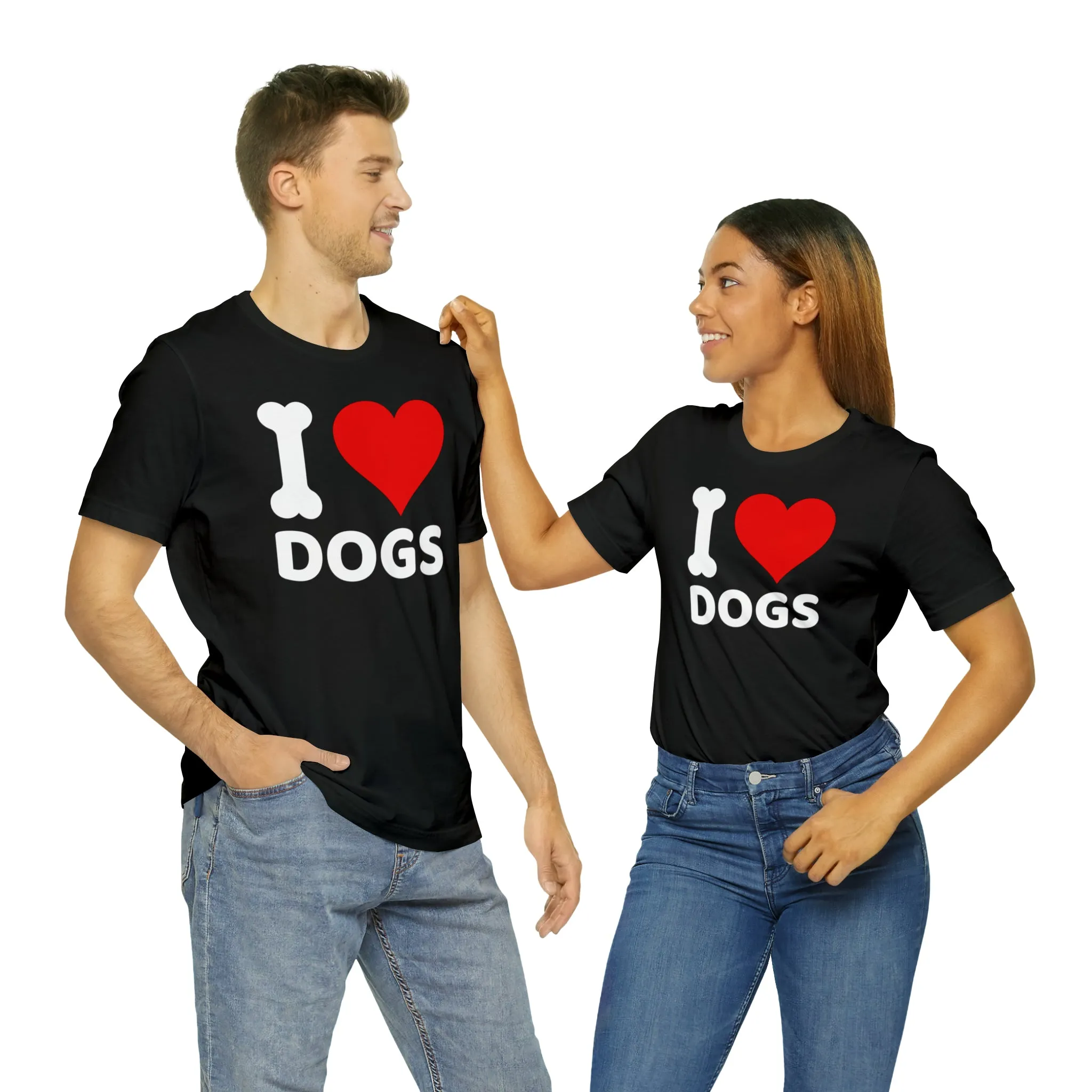 I Love Dogs T-Shirt | Fun Dog Tee |  Bella Canvas 3001 Unisex | Dog Lovers Short Sleeve Tshirt