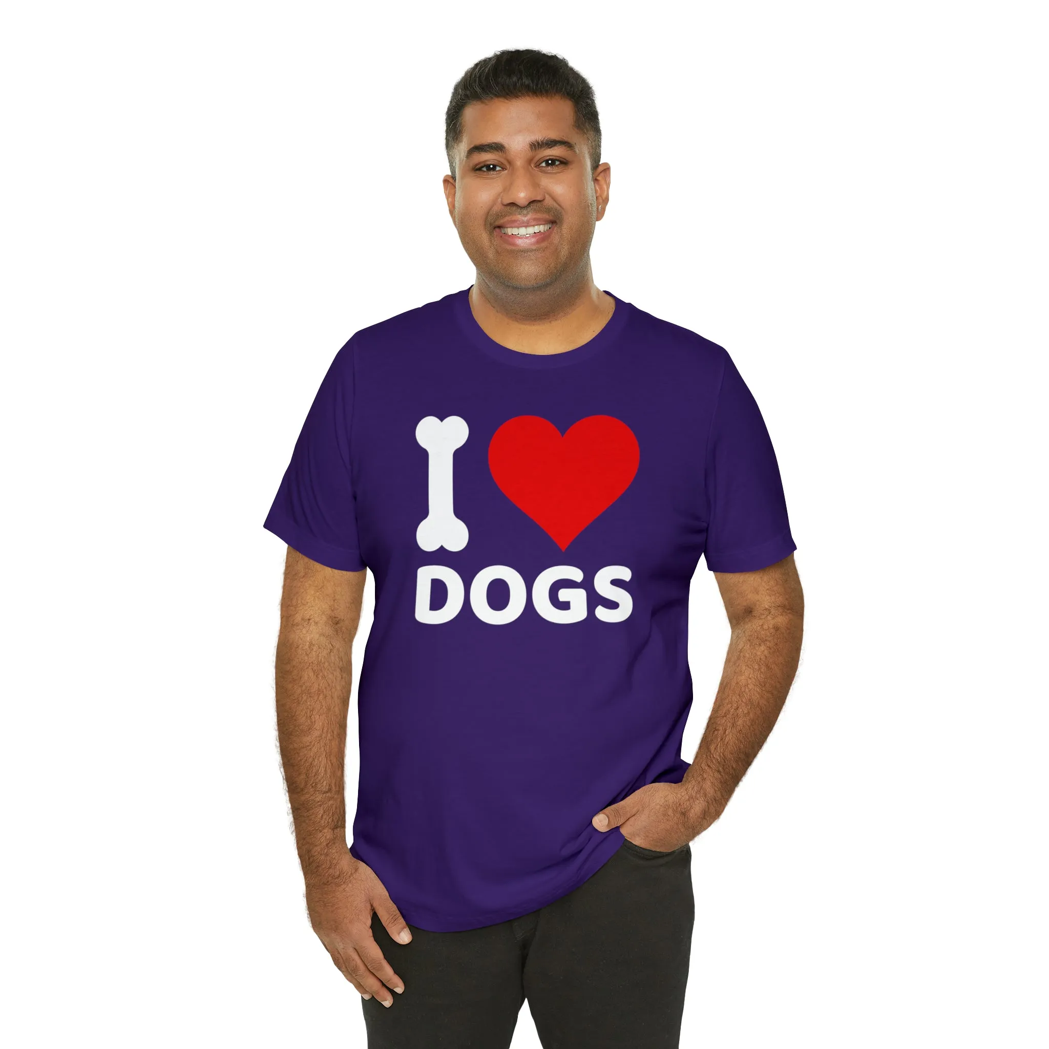I Love Dogs T-Shirt | Fun Dog Tee |  Bella Canvas 3001 Unisex | Dog Lovers Short Sleeve Tshirt