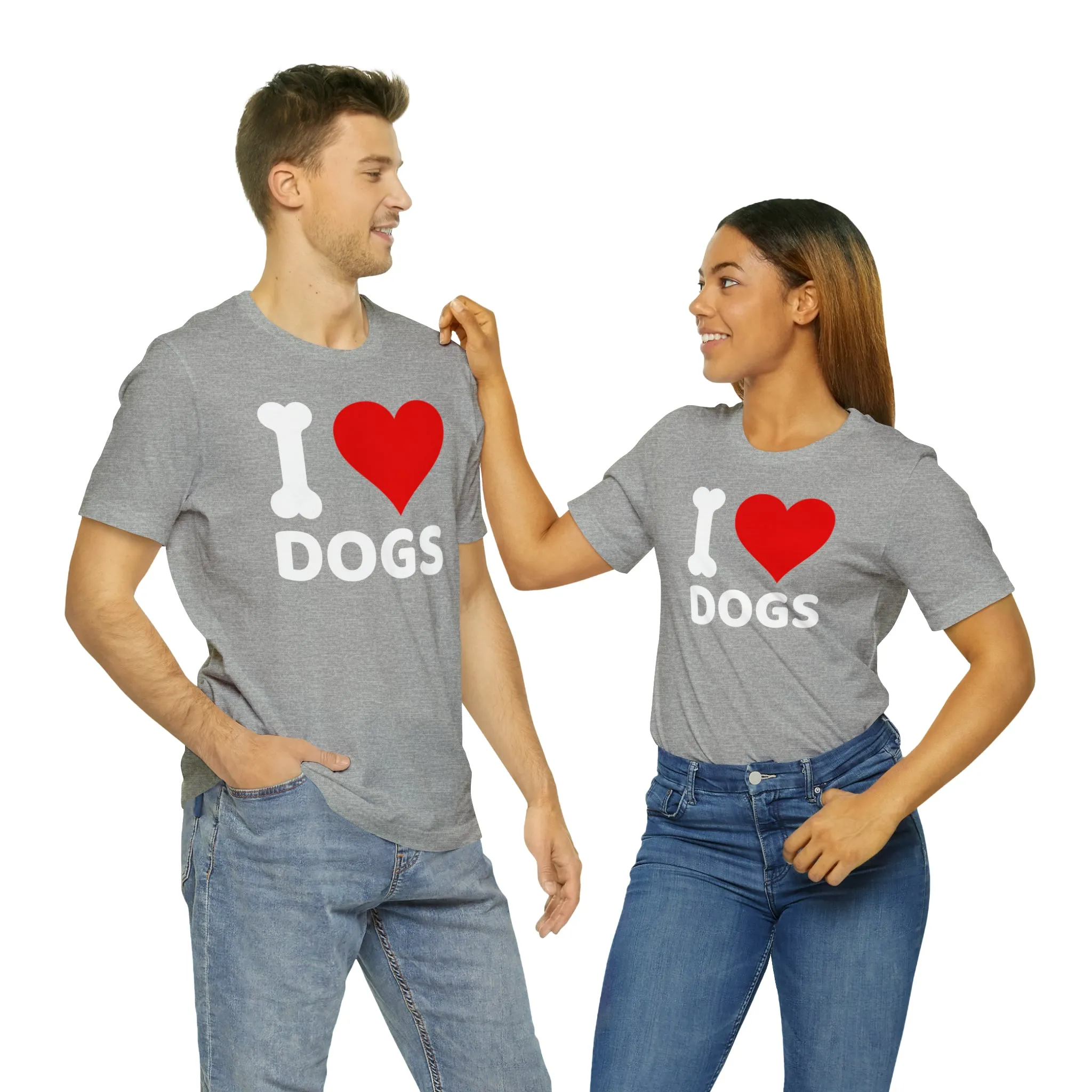 I Love Dogs T-Shirt | Fun Dog Tee |  Bella Canvas 3001 Unisex | Dog Lovers Short Sleeve Tshirt