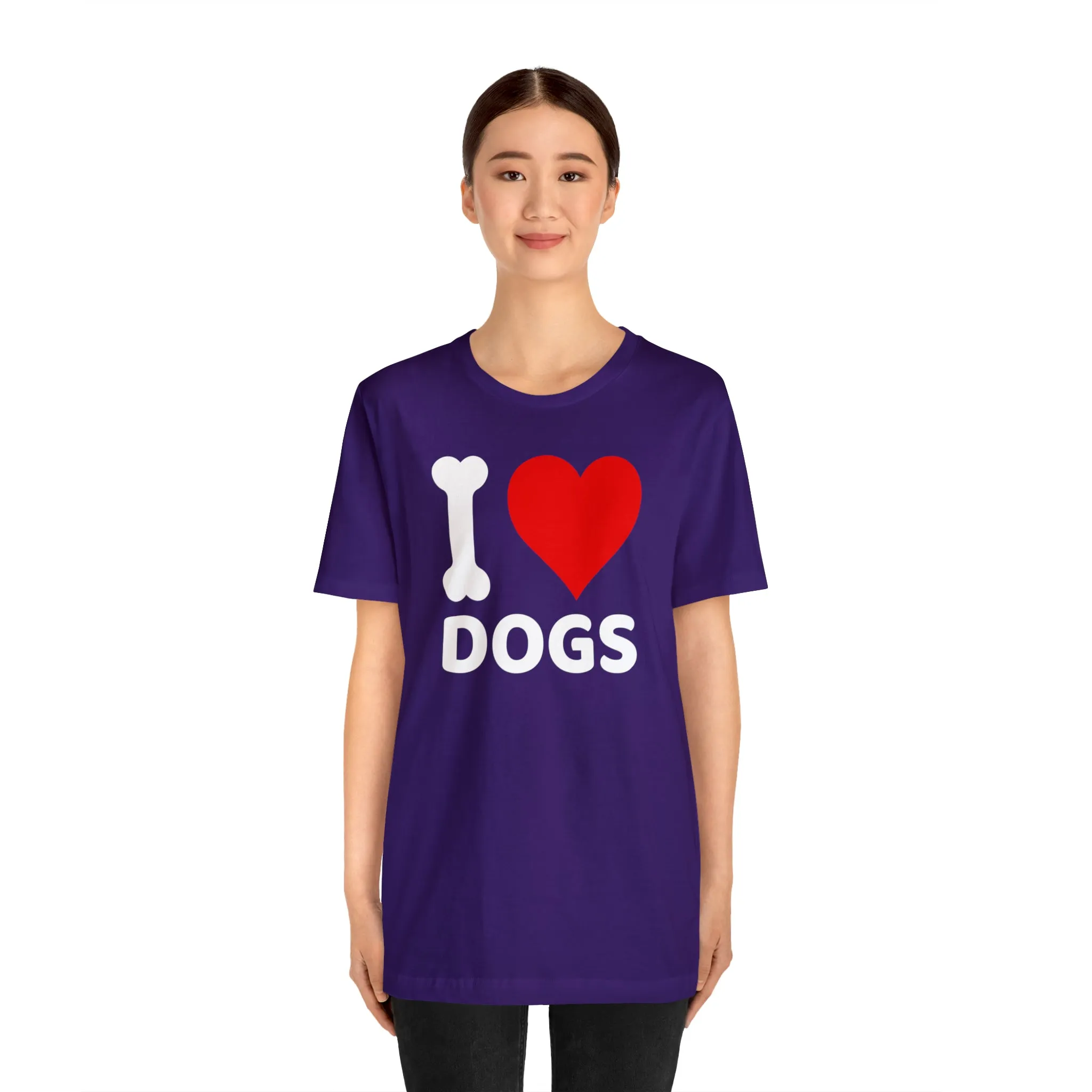 I Love Dogs T-Shirt | Fun Dog Tee |  Bella Canvas 3001 Unisex | Dog Lovers Short Sleeve Tshirt