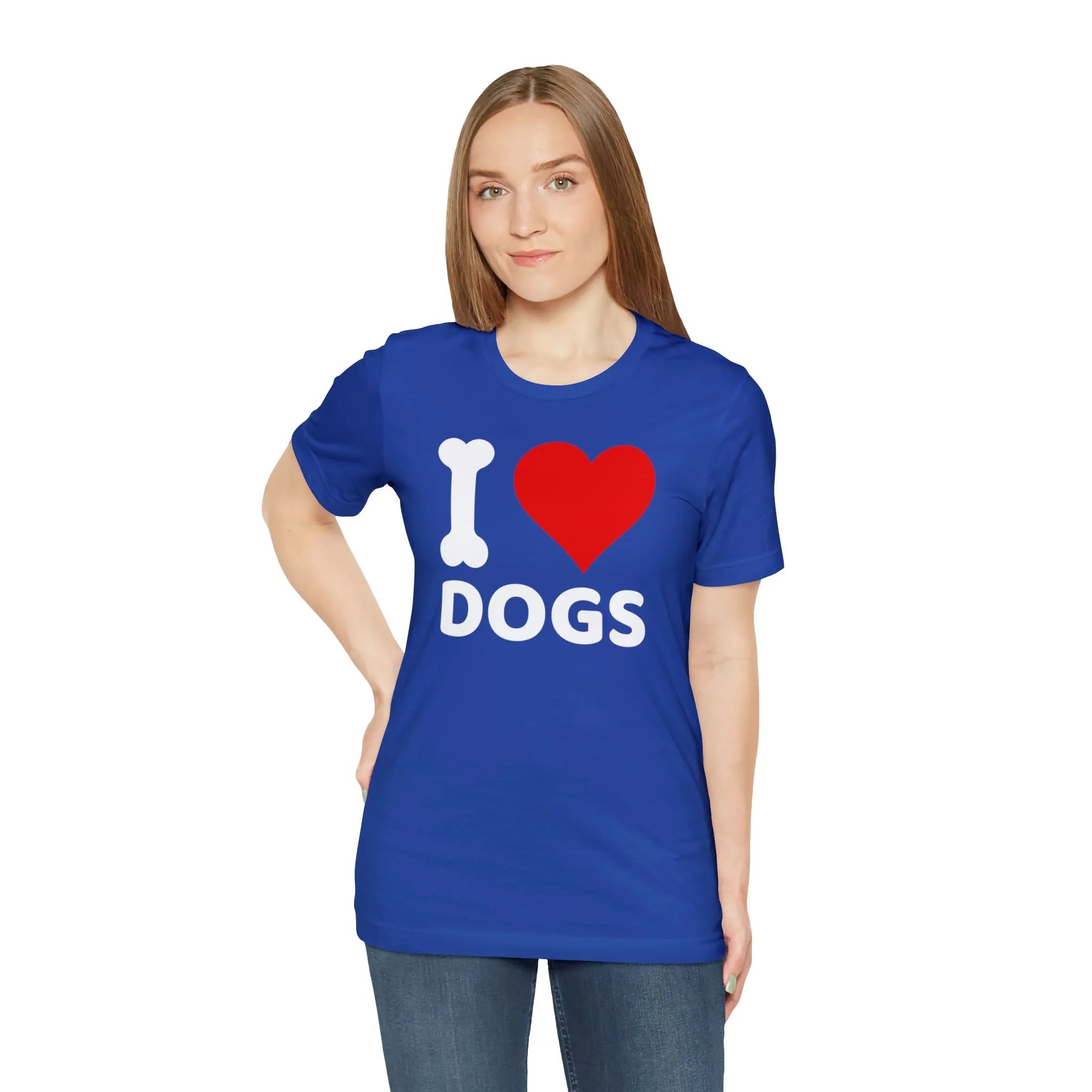 I Love Dogs T-Shirt | Fun Dog Tee |  Bella Canvas 3001 Unisex | Dog Lovers Short Sleeve Tshirt