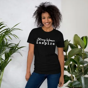inspire Strong Women Short-Sleeve Unisex T-Shirt