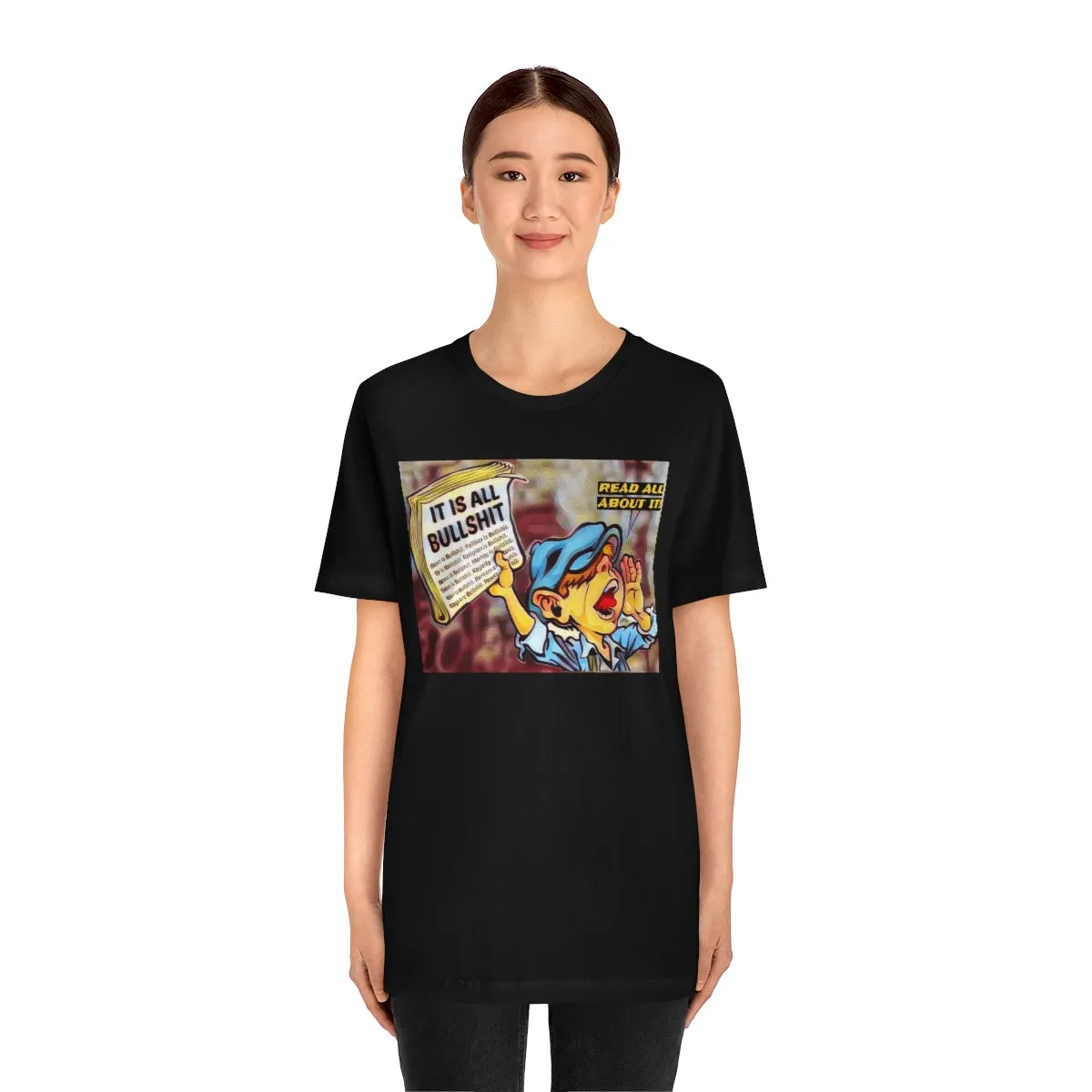 It is all B.S Short Sleeve Tee