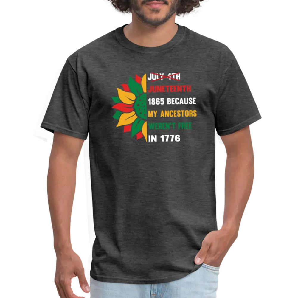 Juneteenth Over July 4th T-shirt.
