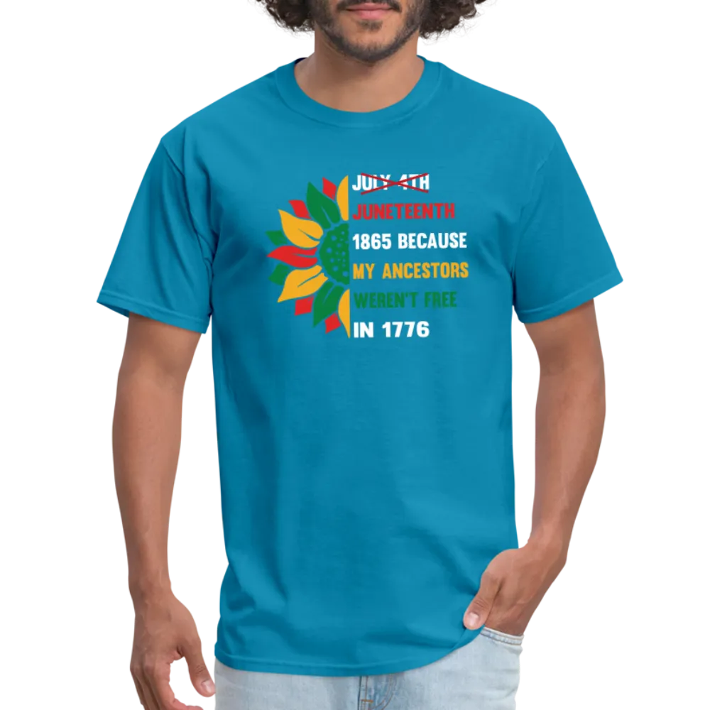 Juneteenth Over July 4th T-shirt.