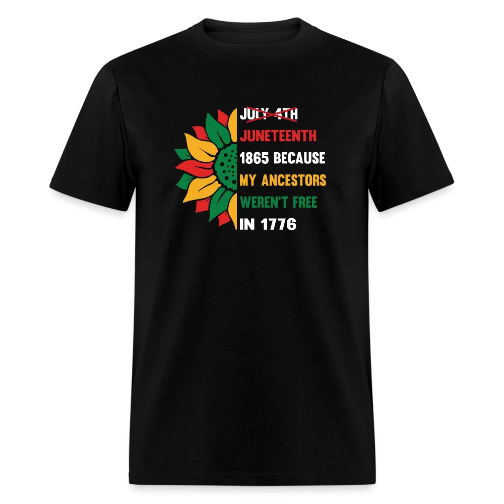 Juneteenth Over July 4th T-shirt.