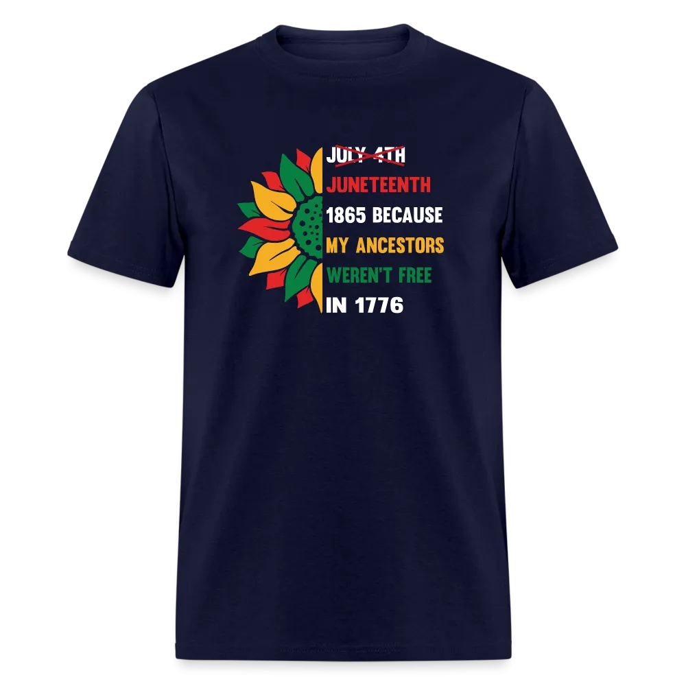 Juneteenth Over July 4th T-shirt.