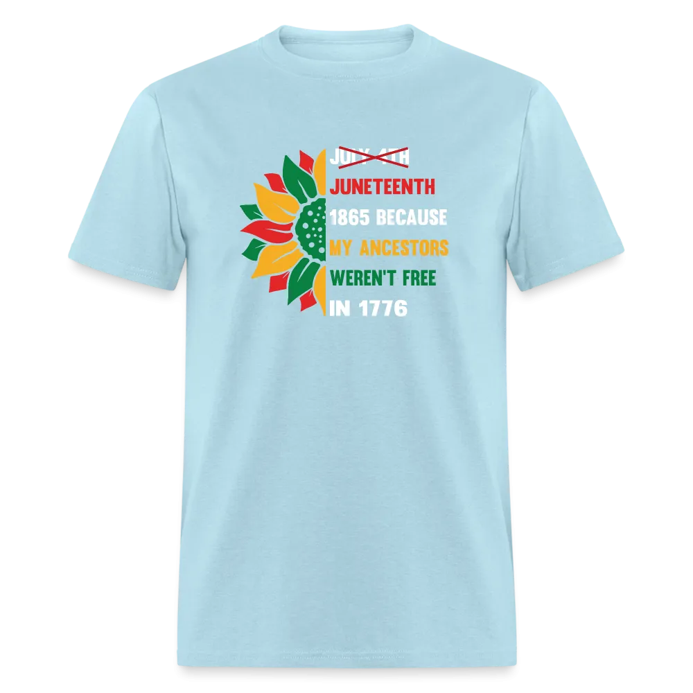 Juneteenth Over July 4th T-shirt.