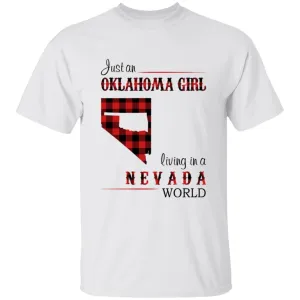 Just An Oklahoma Girl Living In A Nevada World T-shirt