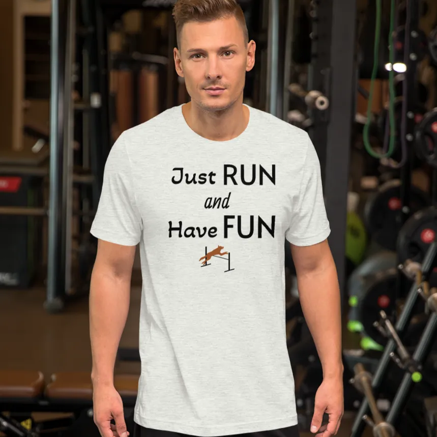 Just Run & Have Fun Agility T-Shirts - Light