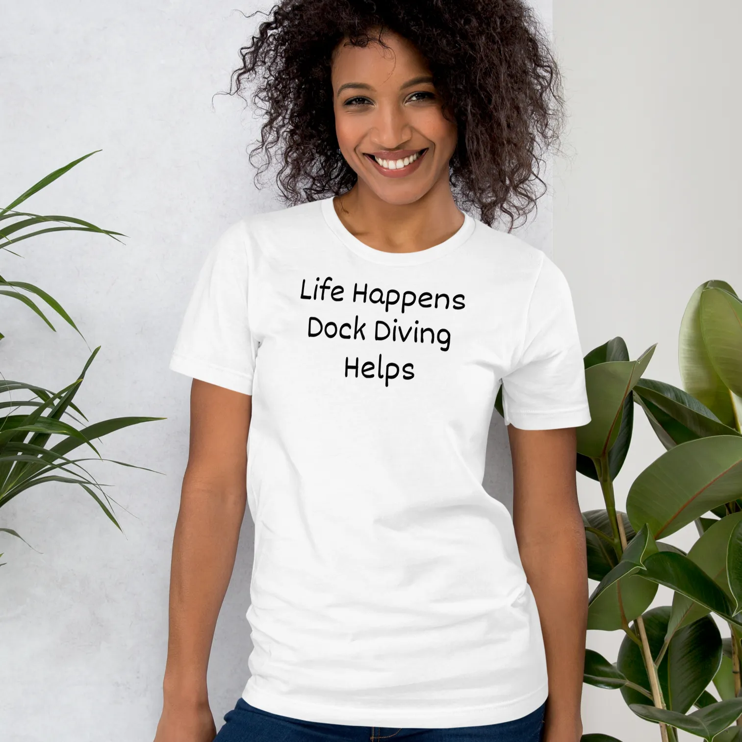 Life Happens, Dock Diving Helps T-Shirts - Light