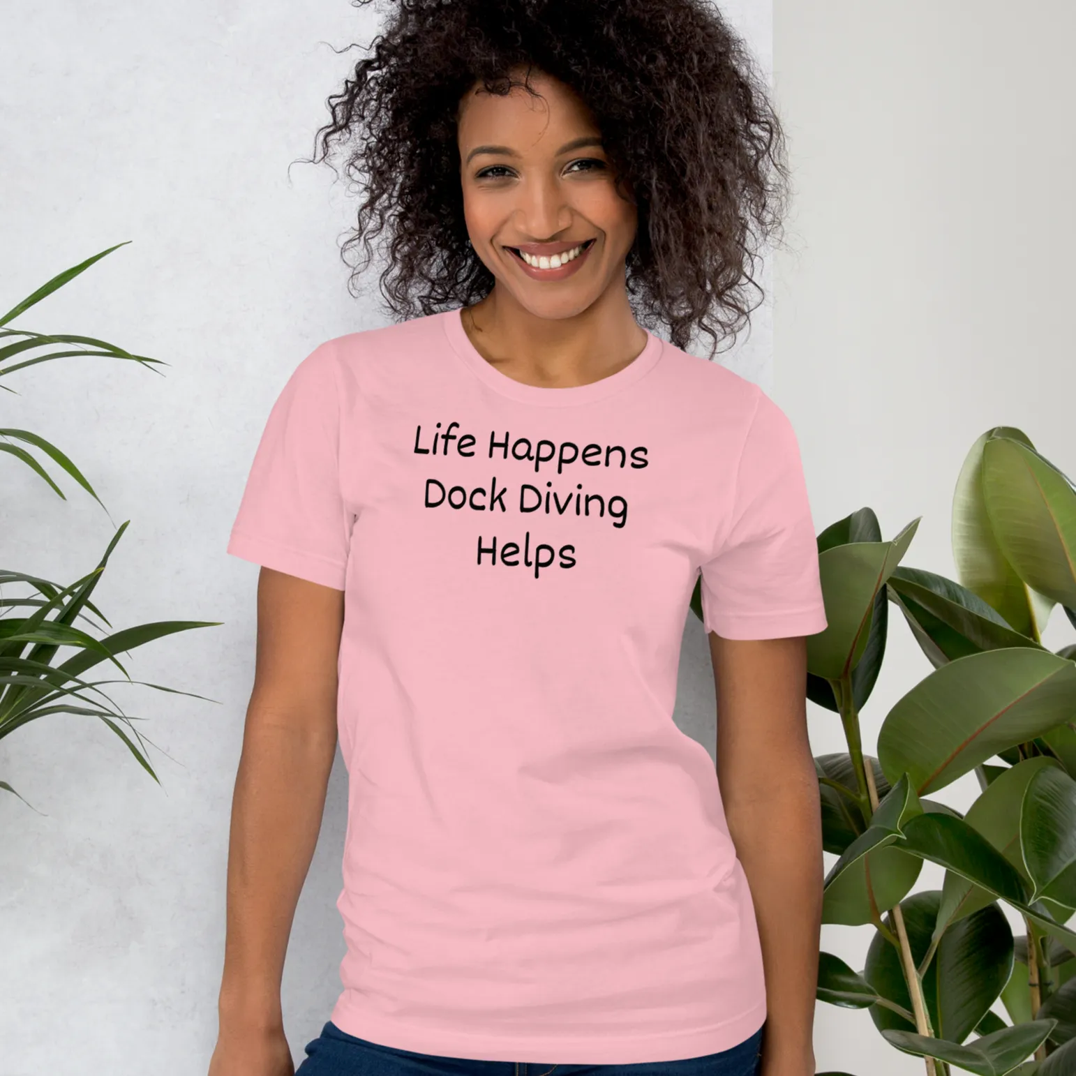 Life Happens, Dock Diving Helps T-Shirts - Light